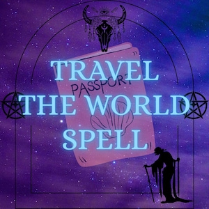 May include: A digital illustration with a purple and blue starry background. The image features a passport with the words "TRAVEL THE WORLD SPELL" in light blue. A silhouette of a person with a cane is on the right.