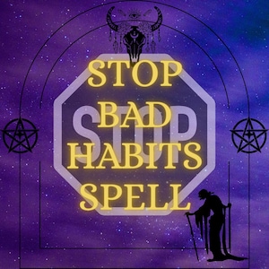 May include: A digital art piece with a purple and blue starry background. The image features a stop sign shape with the words "STOP BAD HABITS SPELL" in yellow. A silhouette of a person with a cane is on the right.