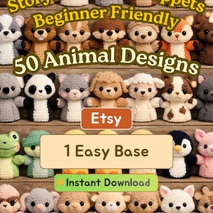 May include: A display of crocheted animal hand puppets in a variety of colours and designs. The image includes text that reads "Storytime Hand Puppets, Beginner Friendly, 50 Animal Designs, Etsy, 1 Easy Base, Instant Download."
