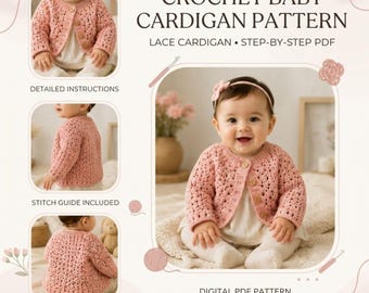 Crochet Baby Cardigan Pattern, Lace Style, Button Front, PDF (Digital Download)