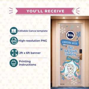 May include: A door decoration featuring a design with the text "Cruising with The Johnson Family" and the number "8124". The design includes snowflakes, a blue bow, and an illustration of a character. The banner size is 2ft x 6ft.