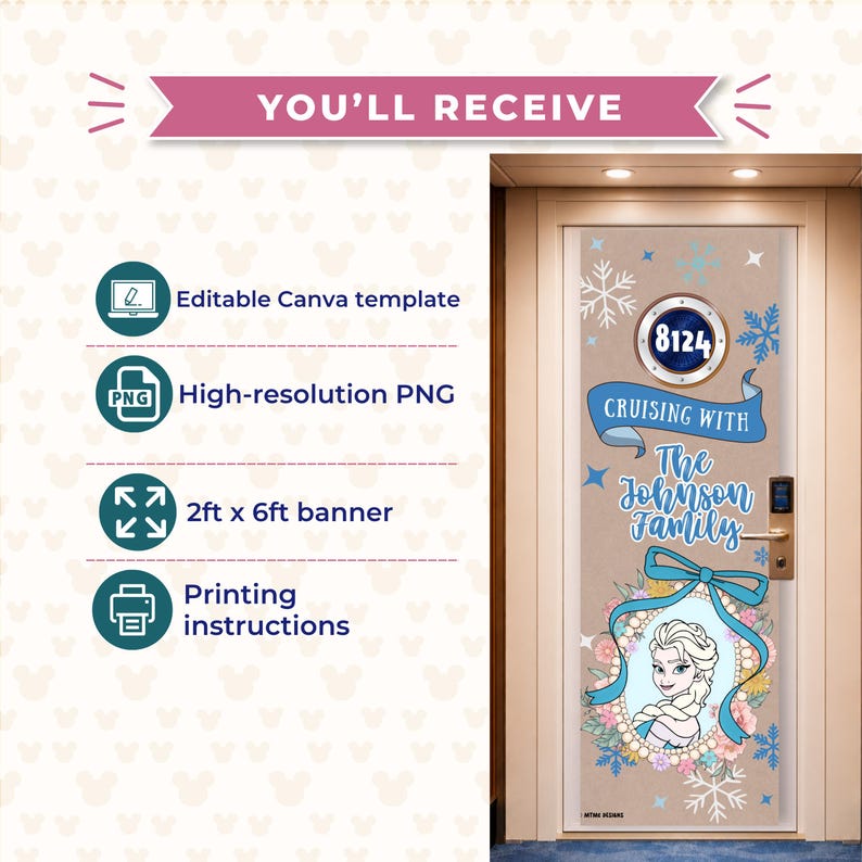 May include: A door decoration featuring a design with the text "Cruising with The Johnson Family" and the number "8124". The design includes snowflakes, a blue bow, and an illustration of a character. The banner size is 2ft x 6ft.
