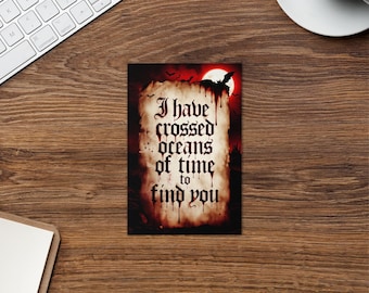 Drácula, he cruzado océanos de tiempo para encontrarte. Tarjeta de amor para el Día de San Valentín.