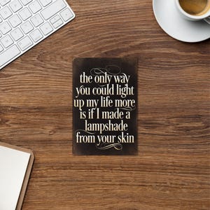 Dark Humor Greeting Card - “Lampshade from Your Skin” Creepy Valentine Card, Horror Love Note, Yandere Anniversary Card, Goth Birthday Card