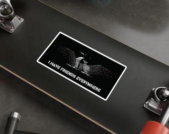 A Thousand Eyes - Rebel Loon - I Have Friends Everywhere | Vinyl Decal