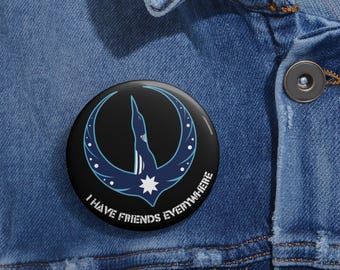 Minnesota Rebel Loon - I have friends everywhere - Pin Button