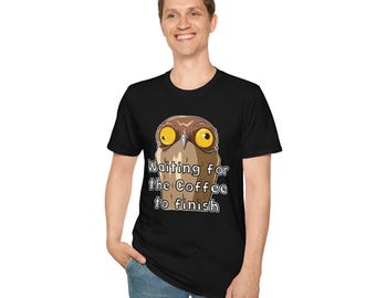 Potoo Bird - Waiting for the Coffee to Finish | Coffee Humor T-Shirt