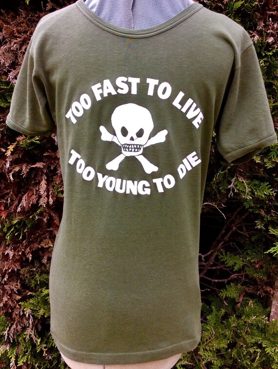 Punk Tshirt Too Fast To Live Too Young To Die Pirates Etsy Punk Tshirt Too Fast To Live Too Young To Die Pirates Etsy