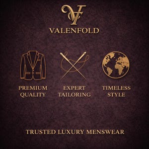 May include: A gold logo with the text "VALENFOLD" and the words "PREMIUM QUALITY", "EXPERT TAILORING", and "TIMELESS STYLE". The phrase "TRUSTED LUXURY MENSWEAR" is also present. The background is a dark brown.