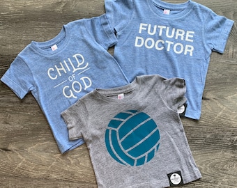 SHOP CLOSING SALE Size 6-12 Months, Ready to Ship, Future Doctor Shirt, Kids Christian Shirt, Child of God, Volleyball Shirt,Love Volleyball