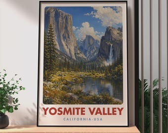 May include: A vertical rectangular poster featuring a landscape painting of Yosemite Valley with granite cliffs, a waterfall, a river, and pine trees under a blue sky with clouds. The text YOSEMITE VALLEY CALIFORNIA USA is printed in red and blue.