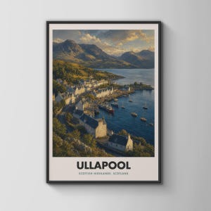 May include: A framed wall art print featuring a scenic landscape of Ullapool in the Scottish Highlands. The image displays a coastal village with white buildings, a deep blue harbor with several boats, and rolling green hills under a sunset sky.