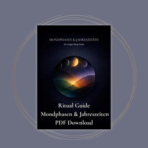 Moon Phases & Seasonal Ritual Guide PDF (deutsch)| Lunar Journal Guide | Wheel of the Year | Spiritual Reference Book | Digital Download