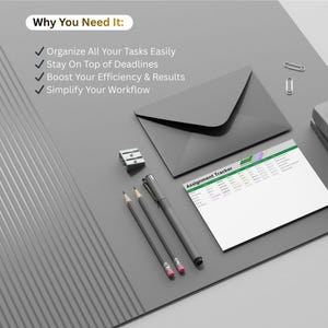 May include: A gray desk setup featuring an envelope, pencils, a pen, a pencil sharpener, paper clips, and an assignment tracker. The text "Why You Need It" and bullet points are visible.