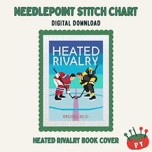 May include: A digital needlepoint stitch chart with the text "Needlepoint Stitch Chart Digital Download." The chart features a hockey-themed design with the words "Heated Rivalry" and the author's name, Rachel Reid. The image is framed with a green border.