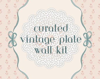 Vintage Curated Plate Customizeable Kit – Thrifted Cottagecore – Personalized Wall Plate Set