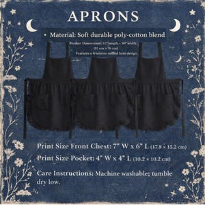 Peut inclure: Trois tabliers noirs avec ourlets &agrave; volants et poches, fabriqu&eacute;s en m&eacute;lange poly-coton. Dimensions : 81 cm de longueur sur 76 cm de largeur. Zone d'impression poitrine de 17,8 cm sur 15,2 cm et zone d'impression poche de 10,2 cm sur 10,2 cm.