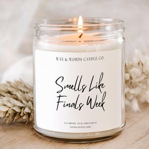 Smells Like Finals Week Scented Candle, Funny Student Gift, College Survival Present, Eco Friendly Soy Wax Candle, Exam Stress