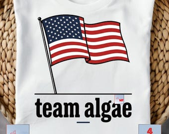 Team Algae PNG I The ORIGINAL | Reflecting Pond Shirt, Funny Biology Spray Paint, Science Teacher, Microalgae Sublimation,US Flag Botanical