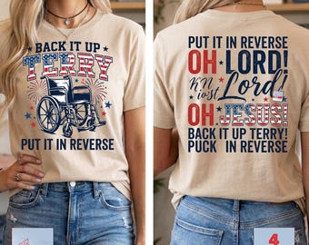 Two-sided Back it Up Terry PNG, Back It Up Terry Put It In Reverse Png, 4th of July Png,Independence Day, Patriotic Png, Firework, American