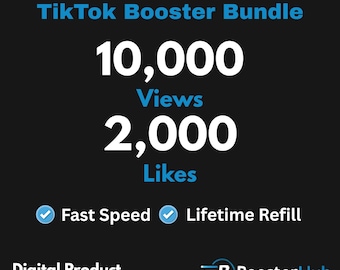 10,000 Tiktok Views + 2,000 Tiktok Likes | TikTok Booster Bundle | Digital Product | Fast & Secure Non Drop | Grow with Booster Hub