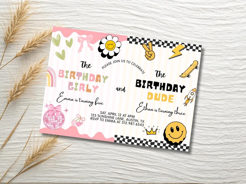 May include: A birthday party invitation with a pink and white design. The text reads "The Birthday Girly" and "The Birthday Dude". The invitation includes illustrations of a daisy, a rainbow, a skateboard, and a rocket.