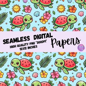 May include: Seamless digital paper with a light blue background featuring cartoon turtles with watermelon shells, smiling suns, hibiscus flowers, seashells, and palm leaves. The text reads "SEAMLESS DIGITAL HIGH QUALITY PNG *300DPI 12X12 INCHES".