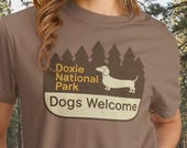 → View on Etsy: Doxie National Park Dogs Welcome Shirt, Outdoor Wiener Dog T-shirt, Funny Dachshund tee, Camping Hiking tshirt, Dog Lover Gift Doxie National Park Dogs Welcome Shirt, Outdoor Wiener Dog T-shirt, Funny Dachshund tee, Camping Hiking tshirt, Dog Lover Gift