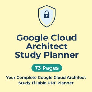 Könnte beinhalten: Ein digitaler Studienplaner für Google Cloud Architect, mit einem Schildsymbol mit einem Schloss. Der Text lautet "Google Cloud Architect Study Planner" mit "73 Pages" in einem grünen Rechteck. Der Text unten lautet "Your Complete Google Cloud Architect Study Fillable PDF Planner."