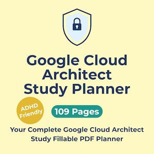 Peut inclure: Un planificateur d'étude numérique pour Google Cloud Architect, avec une icône de bouclier et un symbole de cadenas. Le planificateur est étiqueté "ADHD Friendly" et contient 109 pages. Le texte indique "Votre planificateur PDF remplissable d'étude Google Cloud Architect complet."