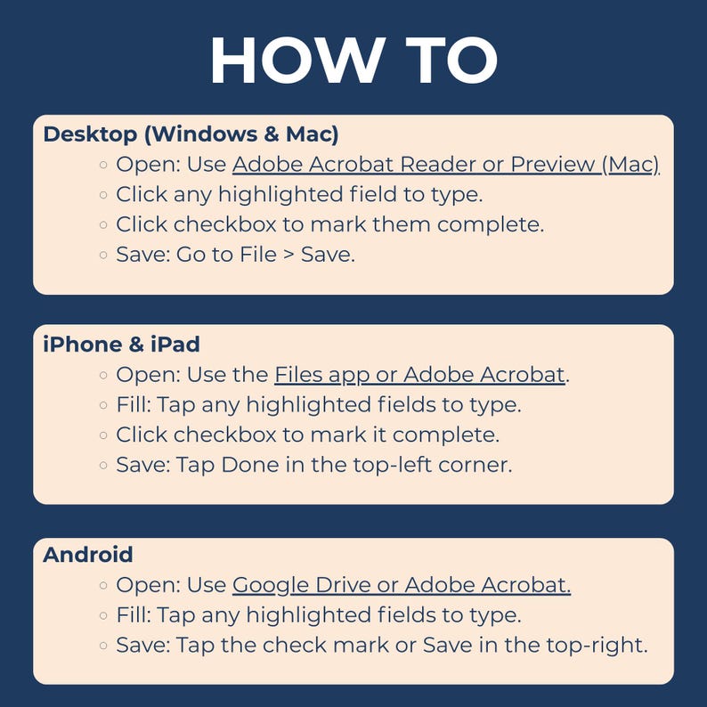 May include: A navy blue infographic with white text that reads "HOW TO." Instructions are provided for Desktop (Windows & Mac), iPhone & iPad, and Android devices, detailing how to complete a task using Adobe Acrobat and other apps.