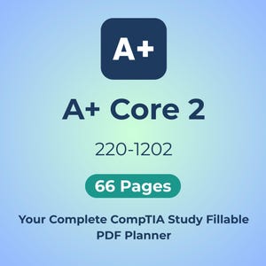 Puede incluir: Un planificador digital con el texto "A+ Core 2" y "220-1202" sobre un fondo azul degradado. El planificador tiene 66 páginas y es un PDF rellenable para el estudio de CompTIA.