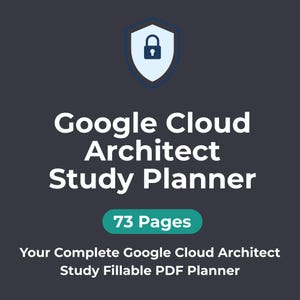 Peut inclure: Un planificateur d'étude numérique pour Google Cloud Architect, avec une icône de bouclier avec un cadenas. Le titre "Google Cloud Architect Study Planner" est affiché en texte blanc, avec "73 Pages" dans un rectangle vert. La description est "Your Complete Google Cloud Architect Study Fillable PDF Planner."