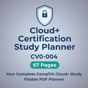 Puede incluir: Un planificador de estudio digital para la certificación CompTIA Cloud+, con un icono de escudo con un candado. El texto dice "Cloud+ Certification Study Planner CV0-004 67 Pages". Incluye "Your Complete CompTIA Cloud+ Study Fillable PDF Planner".