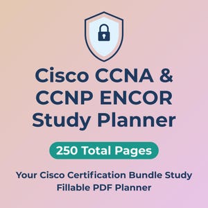 Może przedstawiać: Cyfrowy plan nauki do certyfikacji Cisco CCNA i CCNP ENCOR. Obraz zawiera ikonę tarczy z kłódką, tekst "Cisco CCNA & CCNP ENCOR Study Planner" i "250 Total Pages". U dołu znajduje się tekst "Your Cisco Certification Bundle Study Fillable PDF Planner".