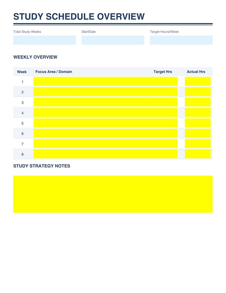 May include: A study schedule overview document titled "STUDY SCHEDULE OVERVIEW". It features sections for total study weeks, start date, and target hours per week. The weekly overview section includes columns for week, focus area/domain, target hours, and actual hours.