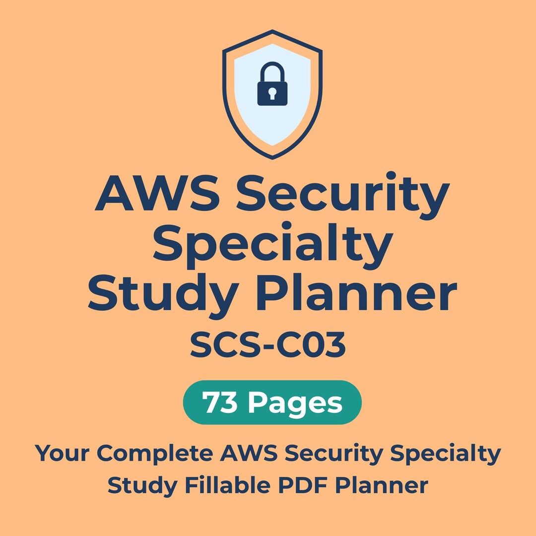 Scs Planner AWS Security Specialty Scs-c03 Certification Study Planner Aws Exam ...