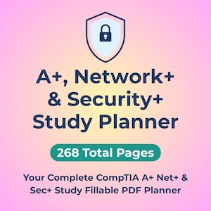 Puede incluir: Un planificador de estudio digital con un fondo degradado rosa y morado. El título dice "A+, Network+ & Security+ Study Planner" con un icono de escudo y un candado. El planificador tiene 268 páginas en total. El texto en la parte inferior dice "Your Complete CompTIA A+ Net+ & Sec+ Study Fillable PDF Planner."