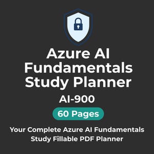 Könnte beinhalten: Dunkelgraue Grafik mit dem Text "Azure AI Fundamentals Study Planner" und "AI-900". Das Bild enthält ein Schildsymbol mit einem Schloss und den Text "60 Pages". Der Text "Your Complete Azure AI Fundamentals Study Fillable PDF Planner" ist ebenfalls enthalten.