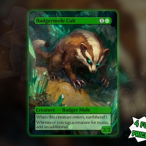 Peut inclure: Carte à bordure verte représentant un blaireau avec une fourrure marron et blanche, des yeux verts et des griffes. La carte est intitulée "Badgermole Cub" et comprend du texte de jeu. Le coin inférieur droit indique "4 POUR LE PRIX DE 3!"