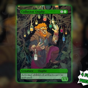 Pode incluir: Um cartão verde com o personagem "Collector Ouphe" com cabelo e barba laranja, rodeado por garrafas de vidro penduradas. O texto do cartão inclui "Creature - Ouphe" e "Activated abilities of artifacts can't be activated." O cartão também tem o texto "4 FOR THE PRICE OF 3!"