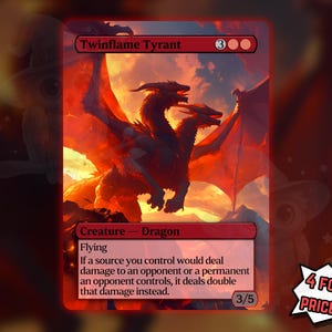 May include: A red and black card featuring a two-headed dragon with outstretched wings, titled "Twinflame Tyrant." The card includes game text and a power/toughness rating of 3/5. The background is a fiery orange.