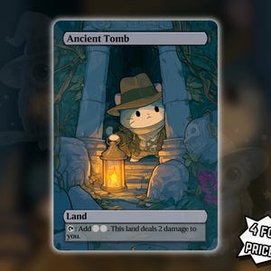 May include: A rectangular trading card titled Ancient Tomb featuring an illustrated cat wearing a brown fedora and scarf, holding a glowing lantern inside a stone structure. The card text includes Land, the tap symbol, and damage instructions.