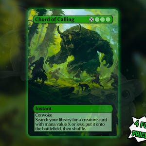 May include: A green-bordered card with the text "Chord of Calling" features a forest scene with a large, furry beast and figures running. The card includes the text "Instant" and game instructions. The bottom right corner has text that says "4 FOR THE PRICE OF 3!"