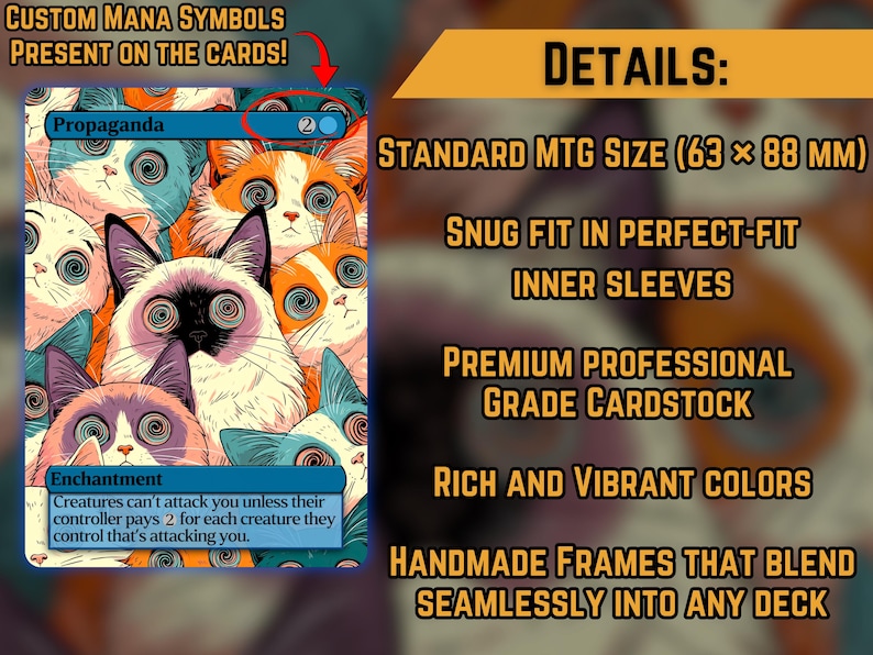 May include: A Magic: The Gathering card featuring a collage of cat faces with wide eyes. The card is labeled "Propaganda" and includes the text "Creatures can't attack you unless their controller pays 2 for each creature they control that's attacking you." The card is 63 x 88 mm.