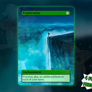 May include: A rectangular trading card titled Exploration with a green border and text box. The illustration depicts a figure standing on a cliff edge overlooking a misty blue landscape. The text reads: You may play an additional land on each of your turns.