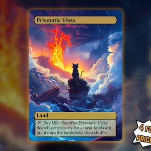 May include: A fantasy card featuring the text "Prismatic Vista" and "Land." The image shows a black cat silhouette on a rock, with a backdrop of a dramatic sky with red and blue clouds. The card also has the text "4 FOR THE PRICE OF 3!"