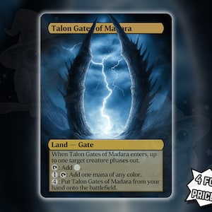May include: A Magic: The Gathering card titled "Talon Gate of Madara" with a dramatic illustration of a gate with lightning. The card text includes game instructions. The image also includes a promotional text "4 FOR THE PRICE OF 3!"