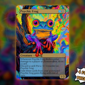 May include: A vibrant card featuring a psychedelic frog with large, colorful eyes. The card is labeled "Psychic Frog" and includes game text. The background is a swirling mix of colors. The text "4 FOR THE PRICE OF 3!" is in a starburst.