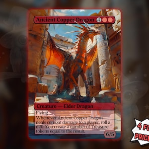 May include: A trading card featuring an Ancient Copper Dragon illustration. The card has a red border and includes the text "Ancient Copper Dragon" and "Creature - Elder Dragon". The dragon is depicted in shades of orange and brown.